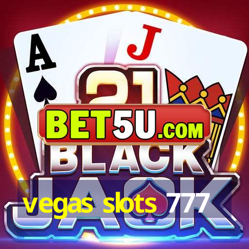 vegas slots 777